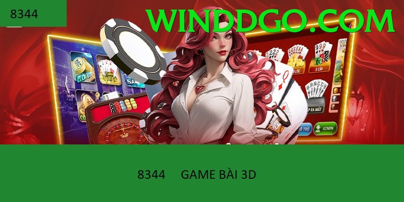 Game Bài 3D - windd - Dành cho điện thoại cấu hình thấp